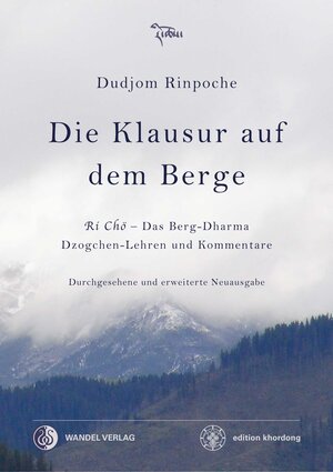 Buchcover Die Klausur auf dem Berge | Dudjom Rinpoche | EAN 9783942380218 | ISBN 3-942380-21-8 | ISBN 978-3-942380-21-8