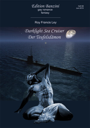 Buchcover Darklight Sea Cruiser - Der Teufelsdämon | Roy Francis Ley | EAN 9783942381062 | ISBN 3-942381-06-0 | ISBN 978-3-942381-06-2