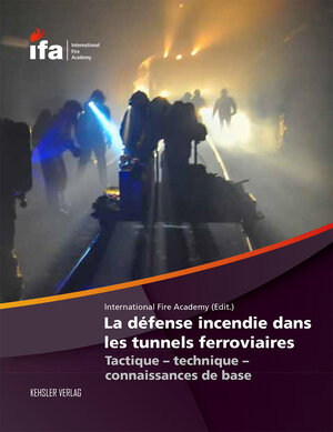 Buchcover La défense incendie dans les tunnels ferroviaires | Christian Brauner | EAN 9783942385091 | ISBN 3-942385-09-0 | ISBN 978-3-942385-09-1