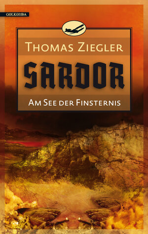 Buchcover Sardor 2: Am See der Finsternis | Thomas Ziegler | EAN 9783942396721 | ISBN 3-942396-72-6 | ISBN 978-3-942396-72-1
