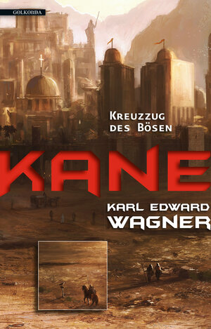 Buchcover Kane 2: Kreuzzug des Bösen | Karl Edward Wagner | EAN 9783942396950 | ISBN 3-942396-95-5 | ISBN 978-3-942396-95-0