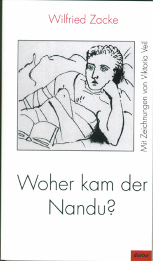 Buchcover Woher kam der Nandu? | Wilfried Zacke | EAN 9783942401043 | ISBN 3-942401-04-5 | ISBN 978-3-942401-04-3