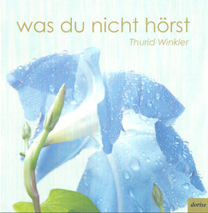 Buchcover was du nicht hörst | Thurid Winkler | EAN 9783942401586 | ISBN 3-942401-58-4 | ISBN 978-3-942401-58-6
