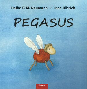 Buchcover Pegasus | Heike F.M. Neumann | EAN 9783942401821 | ISBN 3-942401-82-7 | ISBN 978-3-942401-82-1