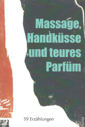Buchcover Massage, Handküsse und teures Parfüm  | EAN 9783942401838 | ISBN 3-942401-83-5 | ISBN 978-3-942401-83-8