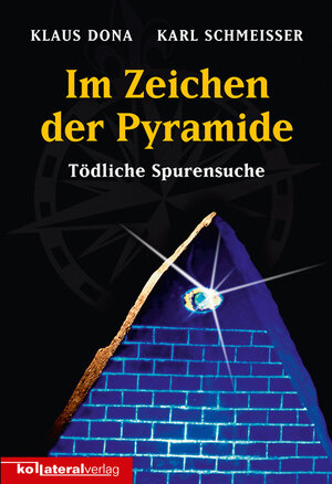 Buchcover Im Zeichen der Pyramide | Klaus Dona | EAN 9783942408011 | ISBN 3-942408-01-5 | ISBN 978-3-942408-01-1