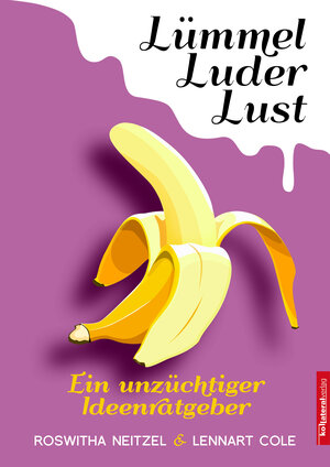 Buchcover Lümmel Luder Lust | Lennart Cole | EAN 9783942408592 | ISBN 3-942408-59-7 | ISBN 978-3-942408-59-2