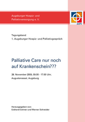 Buchcover Palliative Care nur noch auf Krankenschein???  | EAN 9783942413008 | ISBN 3-942413-00-0 | ISBN 978-3-942413-00-8