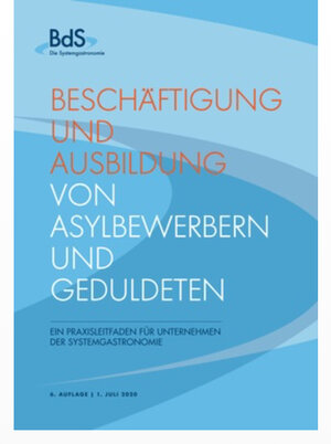 Buchcover Leitfaden Beschäftigung und Ausbildung Asylbewerber und Geduldete  | EAN 9783942430579 | ISBN 3-942430-57-6 | ISBN 978-3-942430-57-9