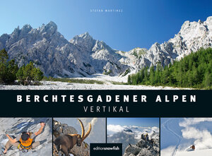 Buchcover Berchtesgadener Alpen Vertikal | Stefan Martinez | EAN 9783942431125 | ISBN 3-942431-12-2 | ISBN 978-3-942431-12-5