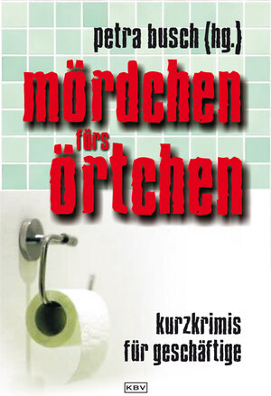 Buchcover Mördchen fürs Örtchen | MIchael Bohnert | EAN 9783942446099 | ISBN 3-942446-09-X | ISBN 978-3-942446-09-9