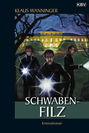 Buchcover Schwaben-Filz | Klaus Wanninger | EAN 9783942446310 | ISBN 3-942446-31-6 | ISBN 978-3-942446-31-0