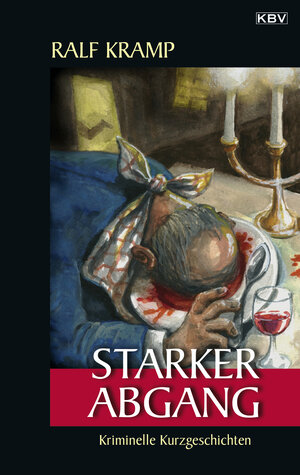 Buchcover Starker Abgang | Ralf Kramp | EAN 9783942446594 | ISBN 3-942446-59-6 | ISBN 978-3-942446-59-4