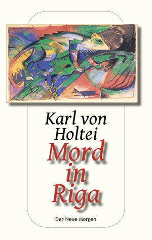 Buchcover Mord in Riga | Karl von Holtei | EAN 9783942460415 | ISBN 3-942460-41-6 | ISBN 978-3-942460-41-5