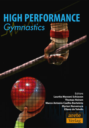 Buchcover High Performance Gymnastics | Thomas Heinen | EAN 9783942468572 | ISBN 3-942468-57-3 | ISBN 978-3-942468-57-2