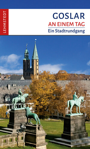 Buchcover Goslar an einem Tag | Jens Kassner | EAN 9783942473583 | ISBN 3-942473-58-5 | ISBN 978-3-942473-58-3