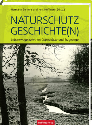 Buchcover Naturschutz Geschichte(n) | Hermann Behrens | EAN 9783942477642 | ISBN 3-942477-64-5 | ISBN 978-3-942477-64-2