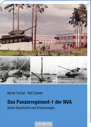 Buchcover Das Panzerregiment-1 der NVA | Bernd Tuchel | EAN 9783942477987 | ISBN 3-942477-98-X | ISBN 978-3-942477-98-7