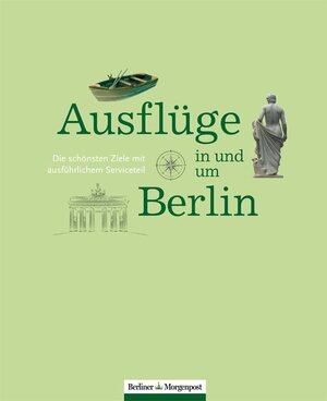 Buchcover Ausflüge in und um Berlin  | EAN 9783942481014 | ISBN 3-942481-01-4 | ISBN 978-3-942481-01-4