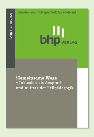 Buchcover !Gemeinsame Wege - Inklusion als Anspruch und Auftrag der Heilpädagogik!  | EAN 9783942484060 | ISBN 3-942484-06-4 | ISBN 978-3-942484-06-0