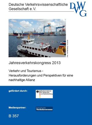 Buchcover Verkehr und Tourismus - Herausforderungen und Perspektiven für eine nachhaltige Allianz  | EAN 9783942488228 | ISBN 3-942488-22-1 | ISBN 978-3-942488-22-8