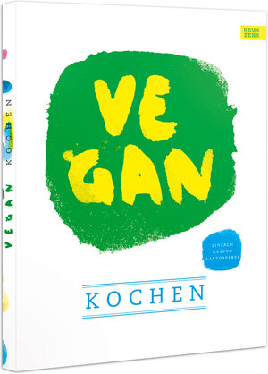 Buchcover vegan kochen | Kristina Unterweger | EAN 9783942491105 | ISBN 3-942491-10-9 | ISBN 978-3-942491-10-5