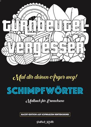 Buchcover Schimpfwörter-Malbuch | Patrick Kohtz | EAN 9783942491884 | ISBN 3-942491-88-5 | ISBN 978-3-942491-88-4