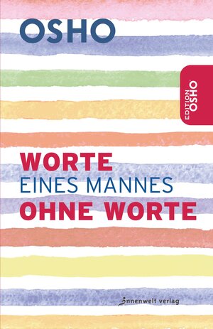 Buchcover Worte eines Mannes ohne Worte | Osho | EAN 9783942502498 | ISBN 3-942502-49-6 | ISBN 978-3-942502-49-8