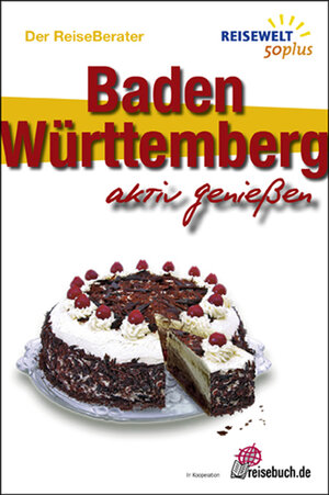 Buchcover Reiseführer Baden Württemberg | Rolf Goetz | EAN 9783942504003 | ISBN 3-942504-00-6 | ISBN 978-3-942504-00-3