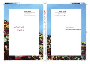 Buchcover Taqi Akhlaqi: Aus heiterem Himmel. | Taqi Akhlaqi | EAN 9783942527064 | ISBN 3-942527-06-5 | ISBN 978-3-942527-06-4