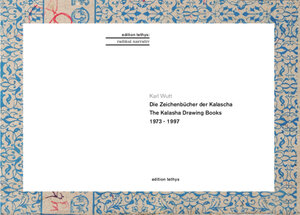 Buchcover Die Zeichenbücher der Kalascha / The Kalasha Drawing Books | Karl Wutt | EAN 9783942527088 | ISBN 3-942527-08-1 | ISBN 978-3-942527-08-8