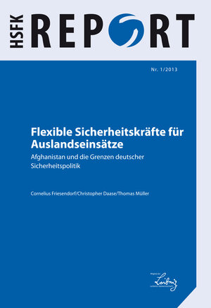 Buchcover Flexible Sicherheitskräfte für Auslandseinsätze | Cornelius Friesendorf | EAN 9783942532495 | ISBN 3-942532-49-2 | ISBN 978-3-942532-49-5