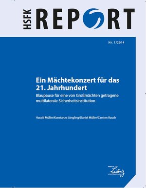 Buchcover Ein Mächtekonzert für das 21. Jahrhundert | Harald Müller | EAN 9783942532655 | ISBN 3-942532-65-4 | ISBN 978-3-942532-65-5