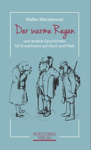 Buchcover Der warme Regen | Walter Maciejewski | EAN 9783942542074 | ISBN 3-942542-07-2 | ISBN 978-3-942542-07-4