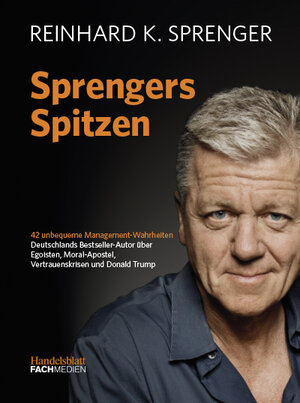 Buchcover Sprengers Spitzen | Reinhard K. Sprenger | EAN 9783942543750 | ISBN 3-942543-75-3 | ISBN 978-3-942543-75-0