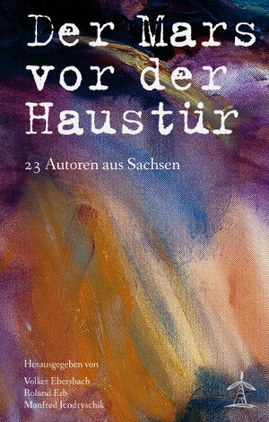 Buchcover Der Mars vor der Haustür  | EAN 9783942560047 | ISBN 3-942560-04-6 | ISBN 978-3-942560-04-7