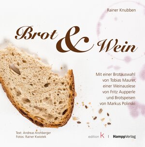 Buchcover Brot & Wein | Rainer Knubben | EAN 9783942561297 | ISBN 3-942561-29-8 | ISBN 978-3-942561-29-7
