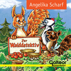 Buchcover Der Walddetektiv | Angelika Scharf | EAN 9783942564014 | ISBN 3-942564-01-7 | ISBN 978-3-942564-01-4