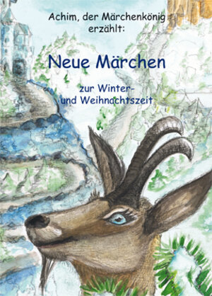 Buchcover Achim, der Märchenkönig erzählt: Neue Märchen zur Winter- und Weihnachtszeit | Joachim Vaross | EAN 9783942567015 | ISBN 3-942567-01-6 | ISBN 978-3-942567-01-5