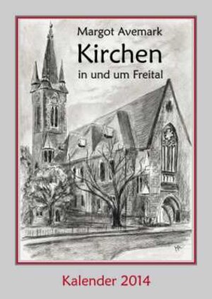 Buchcover Kirchen in und um Freital | Margot Avemark | EAN 9783942571166 | ISBN 3-942571-16-1 | ISBN 978-3-942571-16-6