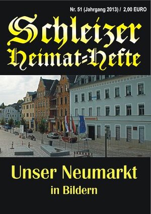 Buchcover Unser Neumarkt in Bildern | Juergen K. Klimpke | EAN 9783942586511 | ISBN 3-942586-51-7 | ISBN 978-3-942586-51-1