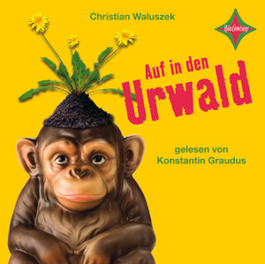 Buchcover Auf in den Urwald | Christian Waluszek | EAN 9783942587075 | ISBN 3-942587-07-6 | ISBN 978-3-942587-07-5