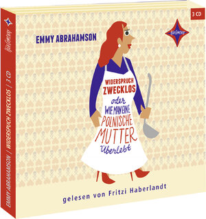 Buchcover Widerspruch Zwecklos oder Wie man eine polnische Mutter überlebt | Emmy Abrahamson | EAN 9783942587525 | ISBN 3-942587-52-1 | ISBN 978-3-942587-52-5