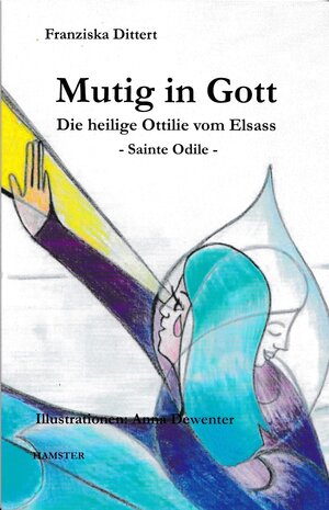 Buchcover Mutig in Gott | Franziska Dittert | EAN 9783942589789 | ISBN 3-942589-78-8 | ISBN 978-3-942589-78-9
