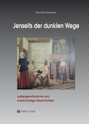 Buchcover Jenseits der dunklen Wege | Monika Pauderer | EAN 9783942592055 | ISBN 3-942592-05-3 | ISBN 978-3-942592-05-5