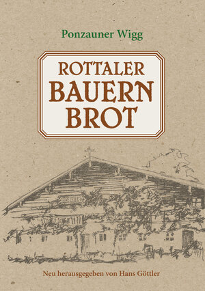 Buchcover Rottaler Bauernbrot | Wigg Ponzauner | EAN 9783942592253 | ISBN 3-942592-25-8 | ISBN 978-3-942592-25-3