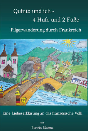 Buchcover Quinto und ich - 4 Hufe und 2 Füße | Borwin Bützow | EAN 9783942594493 | ISBN 3-942594-49-8 | ISBN 978-3-942594-49-3