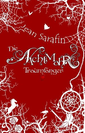 Buchcover Die Nachtmahr Traumfänger | Jean Sarafin | EAN 9783942602181 | ISBN 3-942602-18-0 | ISBN 978-3-942602-18-1
