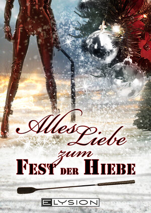 Buchcover Alles Liebe - zum Fest der Hiebe | Emilia Jones | EAN 9783942602617 | ISBN 3-942602-61-X | ISBN 978-3-942602-61-7