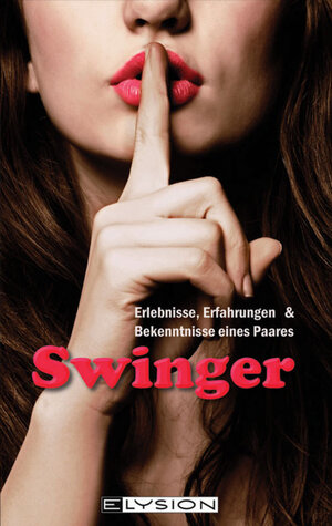 Buchcover Swinger | Anonym | EAN 9783942602990 | ISBN 3-942602-99-7 | ISBN 978-3-942602-99-0